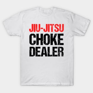 Jiu-jitsu choke dealer T-Shirt